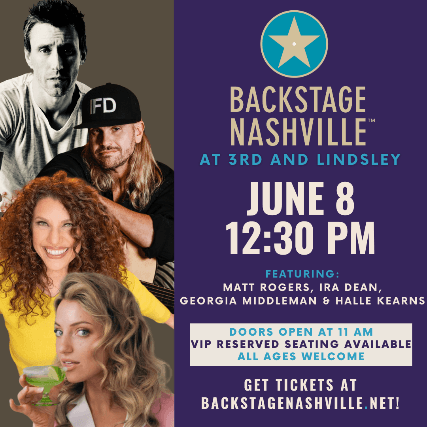 BACKSTAGE NASHVILLE! DAYTIME HIT SONGWRITERS SHOW feat.  Matt Rogers ,  Ira Dean ,  Georgia Middleman with  Halle Kearns
