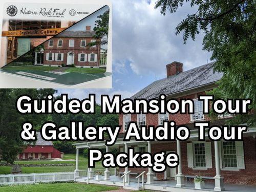 GUIDED MANSION TOUR &amp; GALLERY AUDIO TOUR
