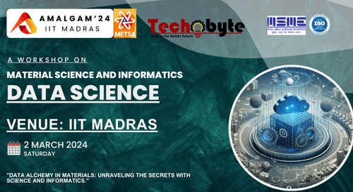 WORKSHOP ON MATERIAL DATA SCIENCE &amp; INFORMATICS AT IIT MADRAS