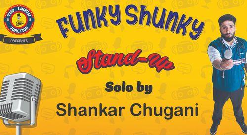 Funky Shunky - Live Standup By Shankar Chugani
