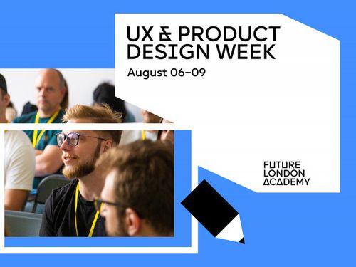 FLA: UX &amp; Product Design Week 2024