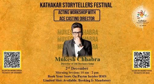 Mukesh Chhabra - Free Acting Workshop with Ace Casting Director at Kathakar 2023