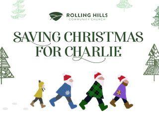 Saving Christmas for Charlie