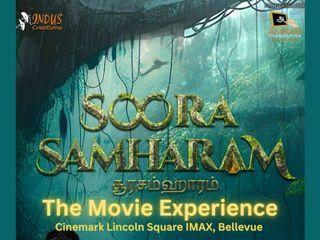 Soora Samharam-The Movie Experience @ Lincoln square