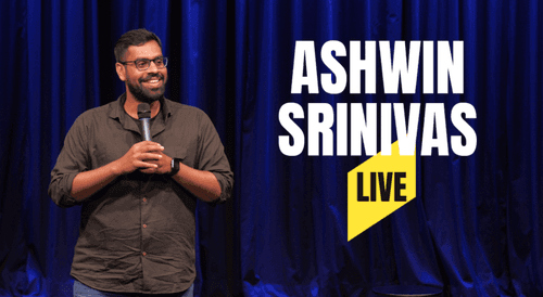 Ashwin Srinivas Live - English Standup Comedy