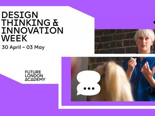 FLA: Design Thinking &amp; Innovation Week 2024