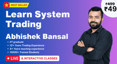 Live Masterclass on System Trading with Abhishek Bansal
