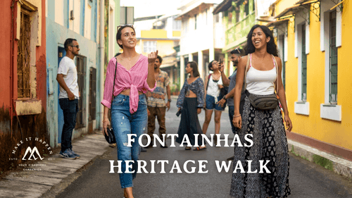 Fontainhas Heritage Walk by Make It Happen