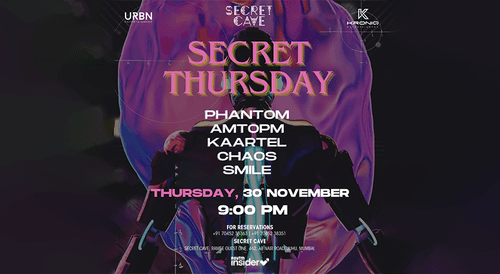 Secret Thursday Ft. Phantom &amp; Amtopm at Secret Cave