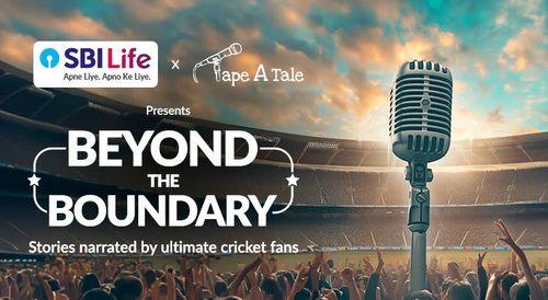 SBI Life x Tape A Tale Presents “Beyond The Boundary”