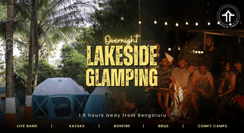Overnight Glamping Bengaluru @Tents N&apos; Trails