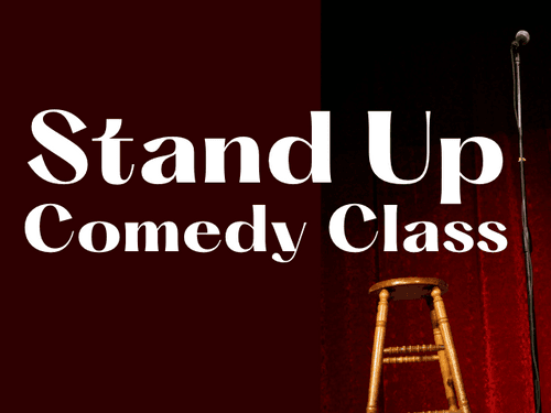 Stand Up Comedy Class