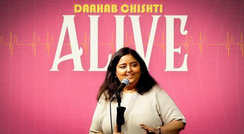 Daahab Chishti Alive - A Standup Comedy Show