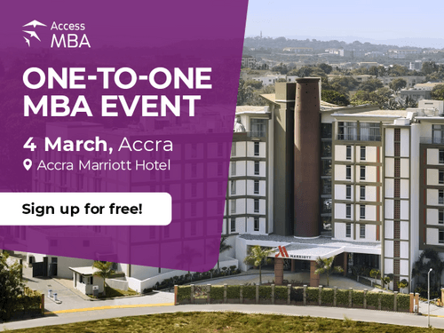 Meet your dream universities at the Access MBA event | Accra