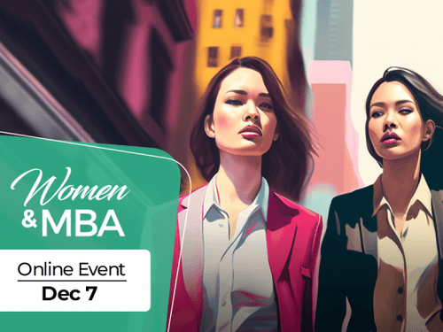 Women &amp; MBA Online LIVE Event 7 December