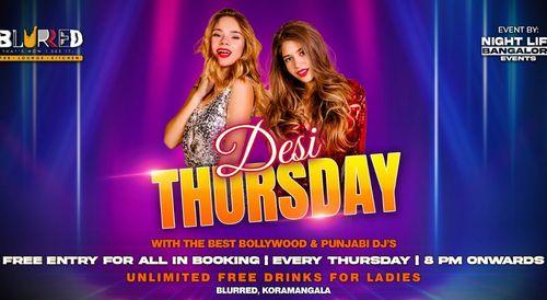 Desi Thursday At: Blurred Koramangala