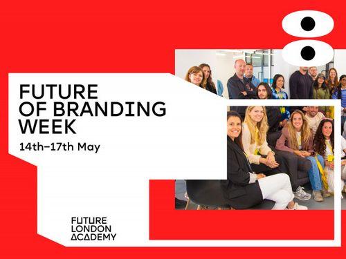 FLA: Future of Branding Week 2024