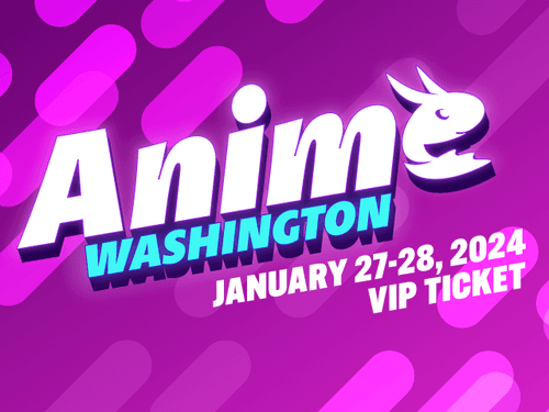 Anime Washington: VIP Ticket