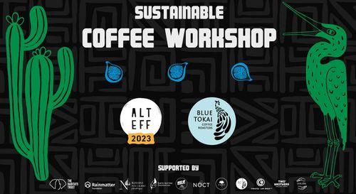 Climate Conscious Coffee 101 (Blue Tokai x ALT EFF) | Bengaluru