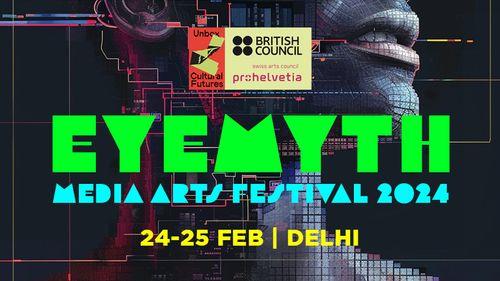 EyeMyth Festival | Delhi